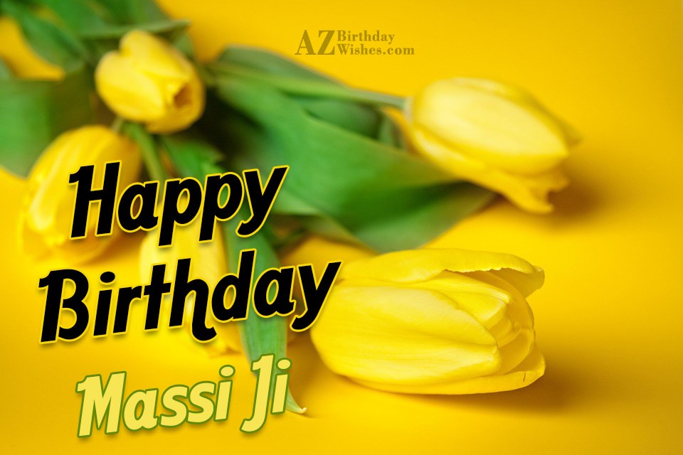 Happy Birthday Masi Jee Photo