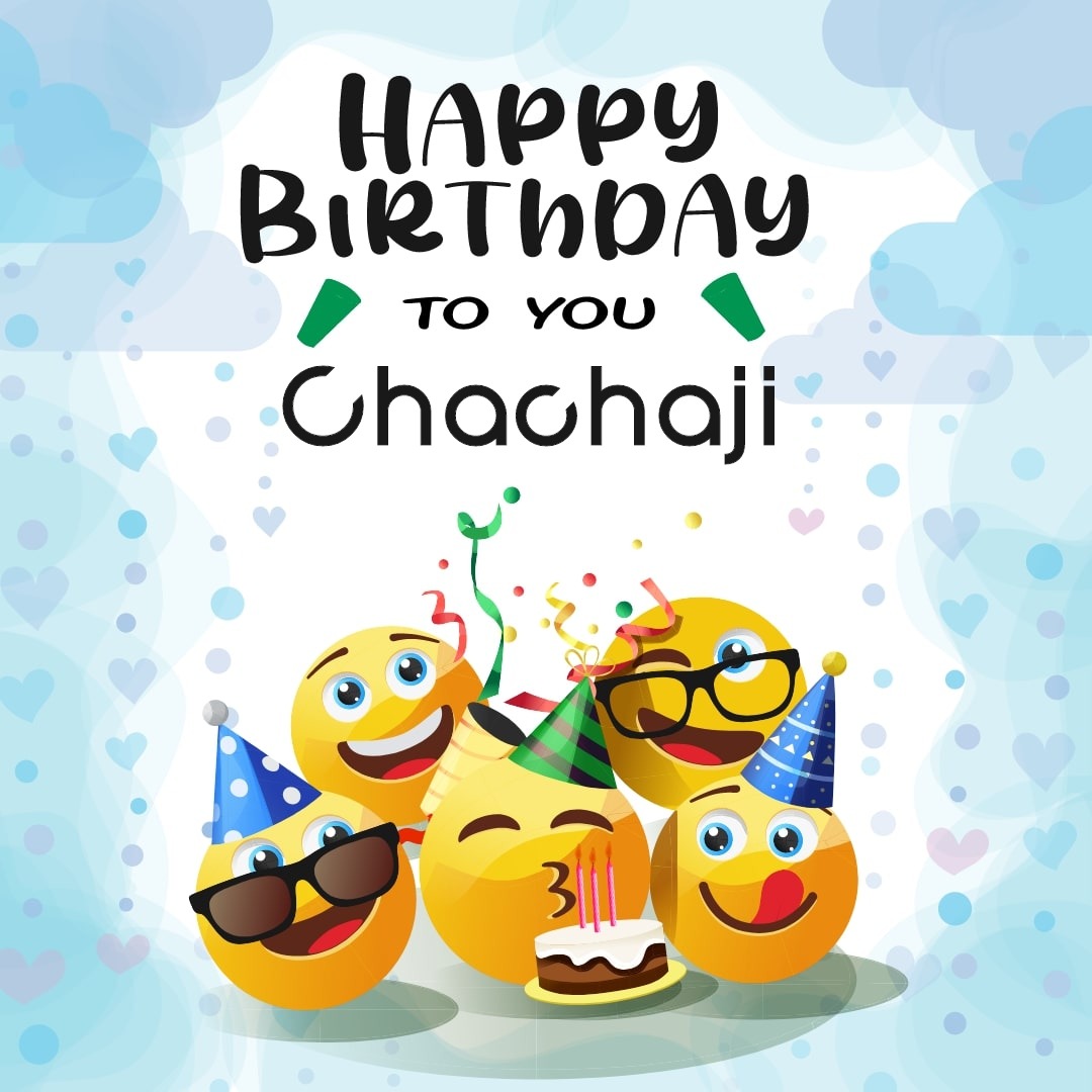 Happy Birthday To You Chachu Pic