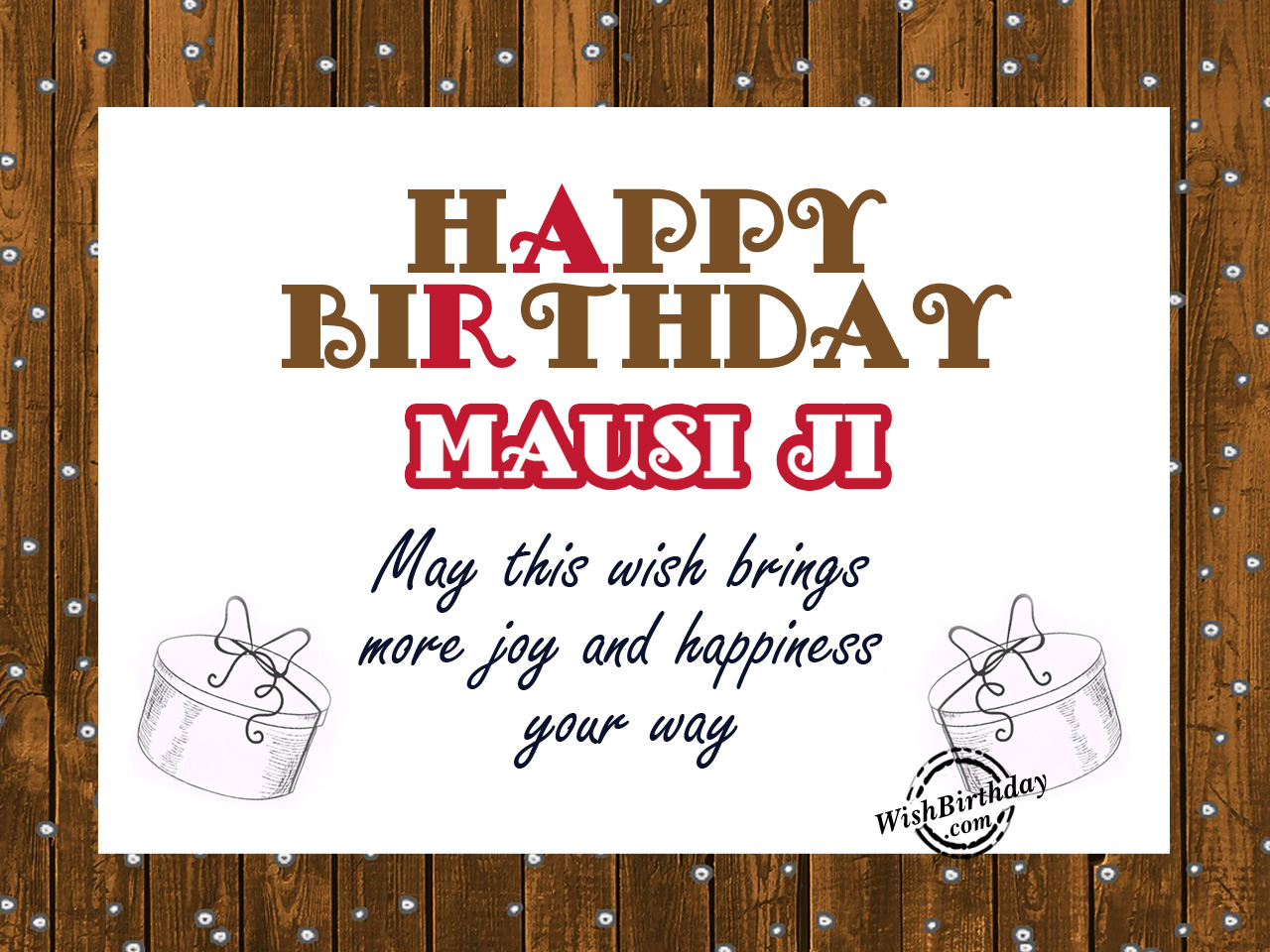 May This Wish Bring More Joy And Happiness Happy Birthday Mausi Ji Image