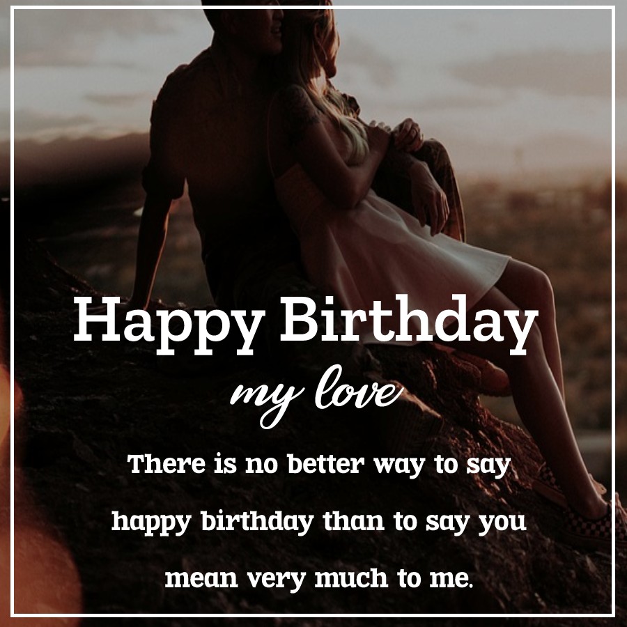 To My Love Happy Birthday Photo