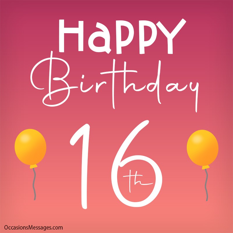 Happy Birthday 16 To You Photo