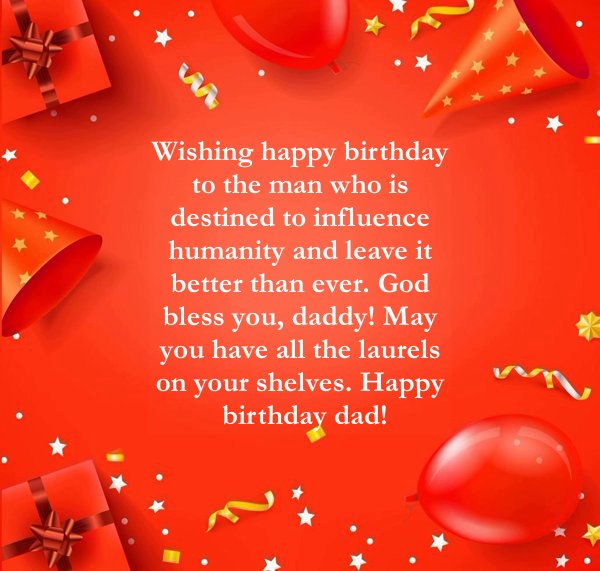 Happy Birthday Dad Have A Nce Day Status