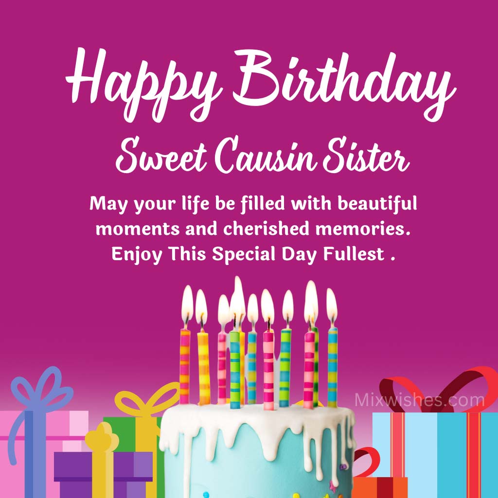 Happy Birthday Dear Cousin Sister Enjoy The Special Day At The Fullest