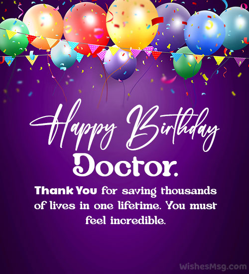 Happy Birthday Doctor Thank You For Saving Thousand Lives Photo