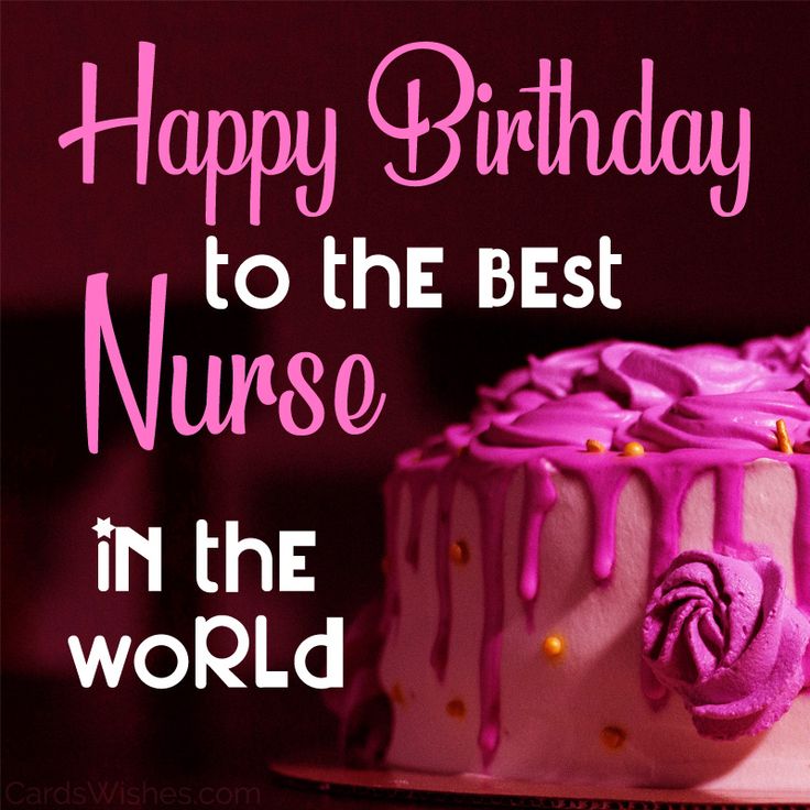 Happy Birthday To The Best Nurse In The World Photo