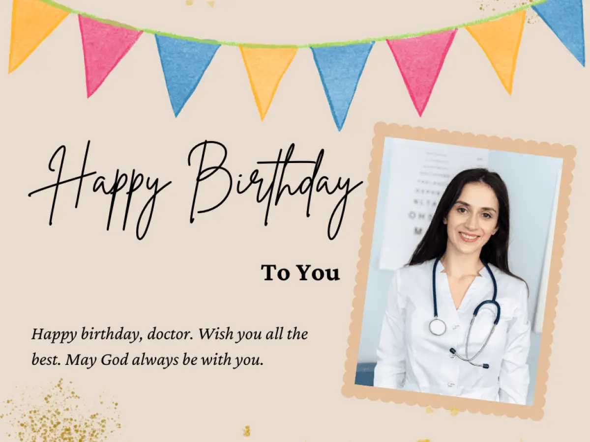 Happy Birthday To You Doctor Wish You All The Best Photo