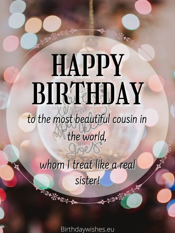 Happy Birthday To The Most Beautiful Cousin In The World Image