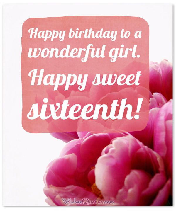 Happy Sweet Sixteen Birthday To My Wonderful Girl Status