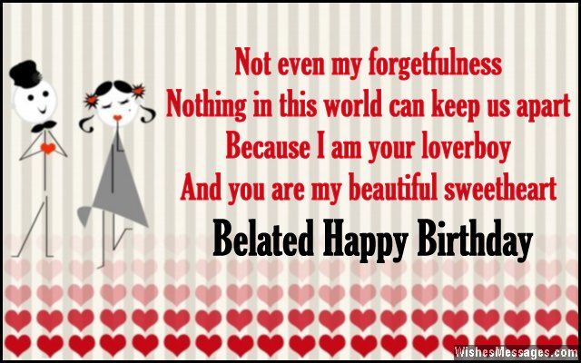 My Beautiful Sweetheart Belated Happy Birthday Status