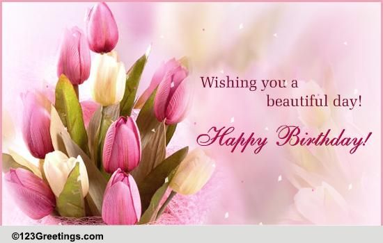 Wishing You A Beautiful Day Happy Birthday Image