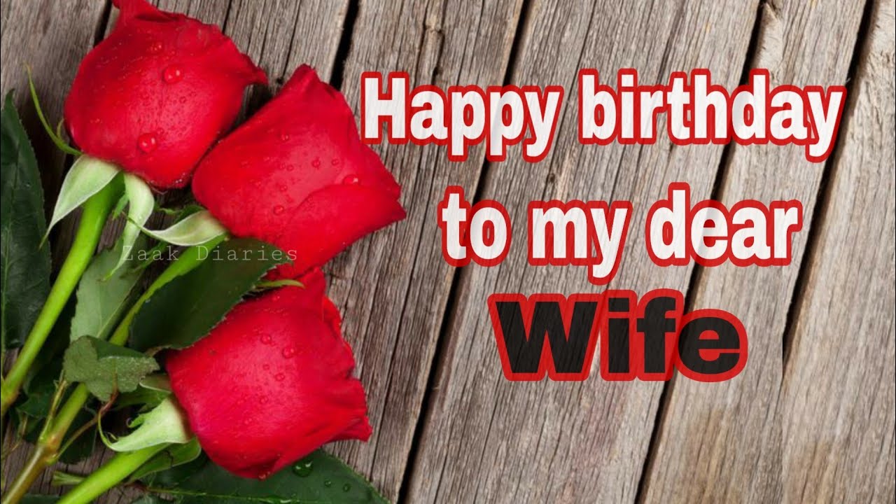 My Dear Wife Happy Birthday