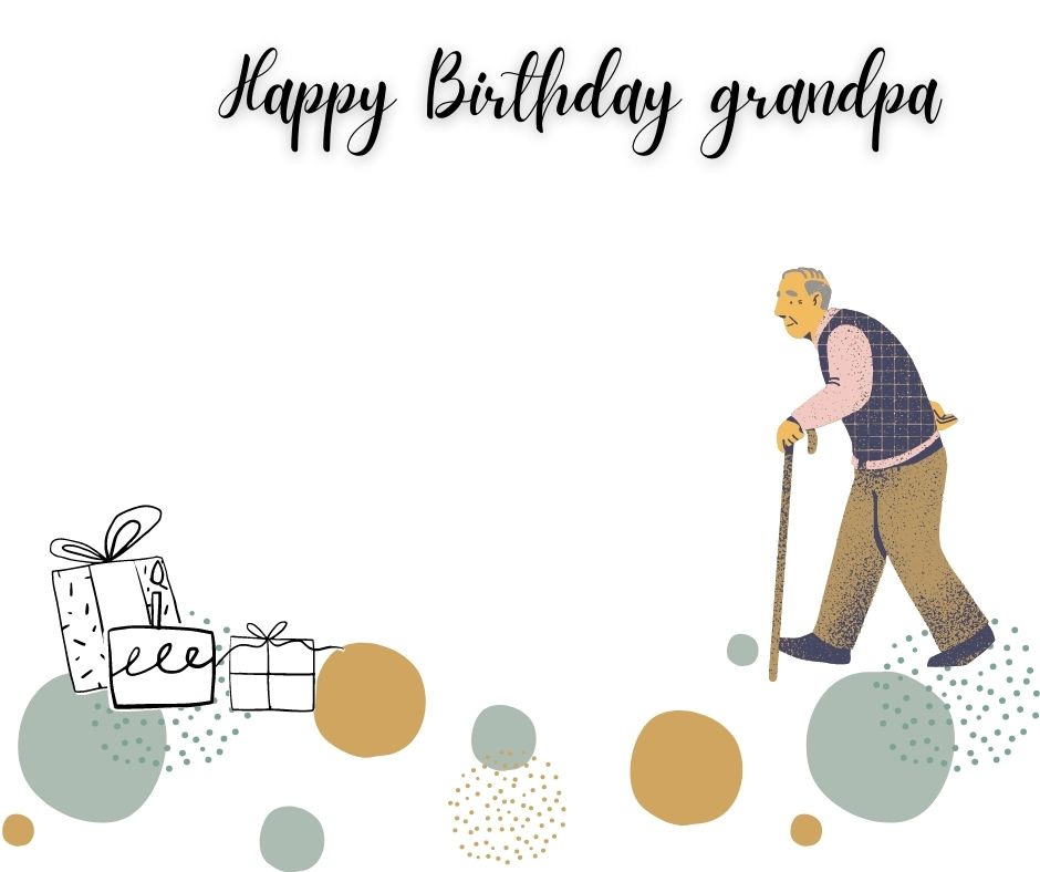 Happy Birthday Dear Grandpa