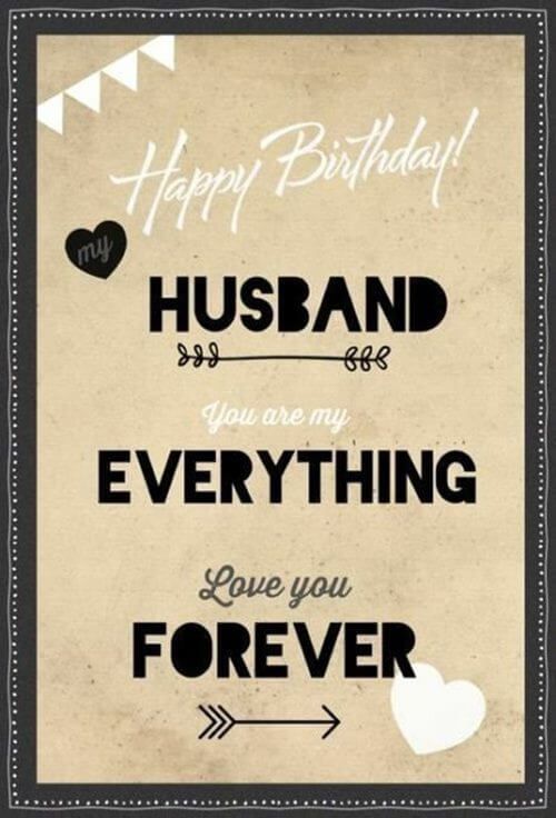 Happy Birthday Husband You Are My Everything Love You Forever