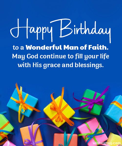 Happy Birthday To A Wonderful Man Of Faith