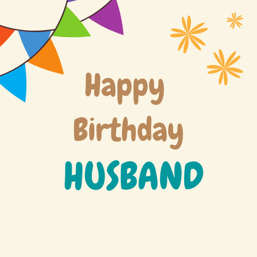 Happy Birthday To An Awesome Husband